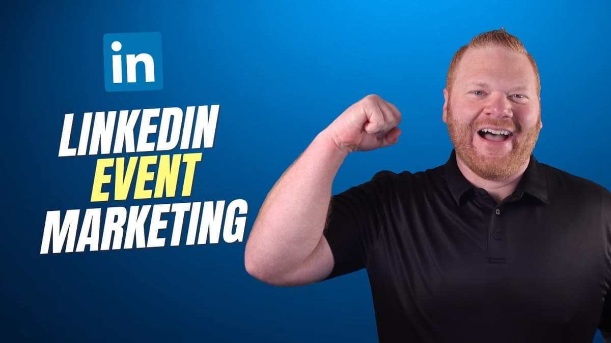 The LinkedIn Event Marketing Hacks No One Talks About
