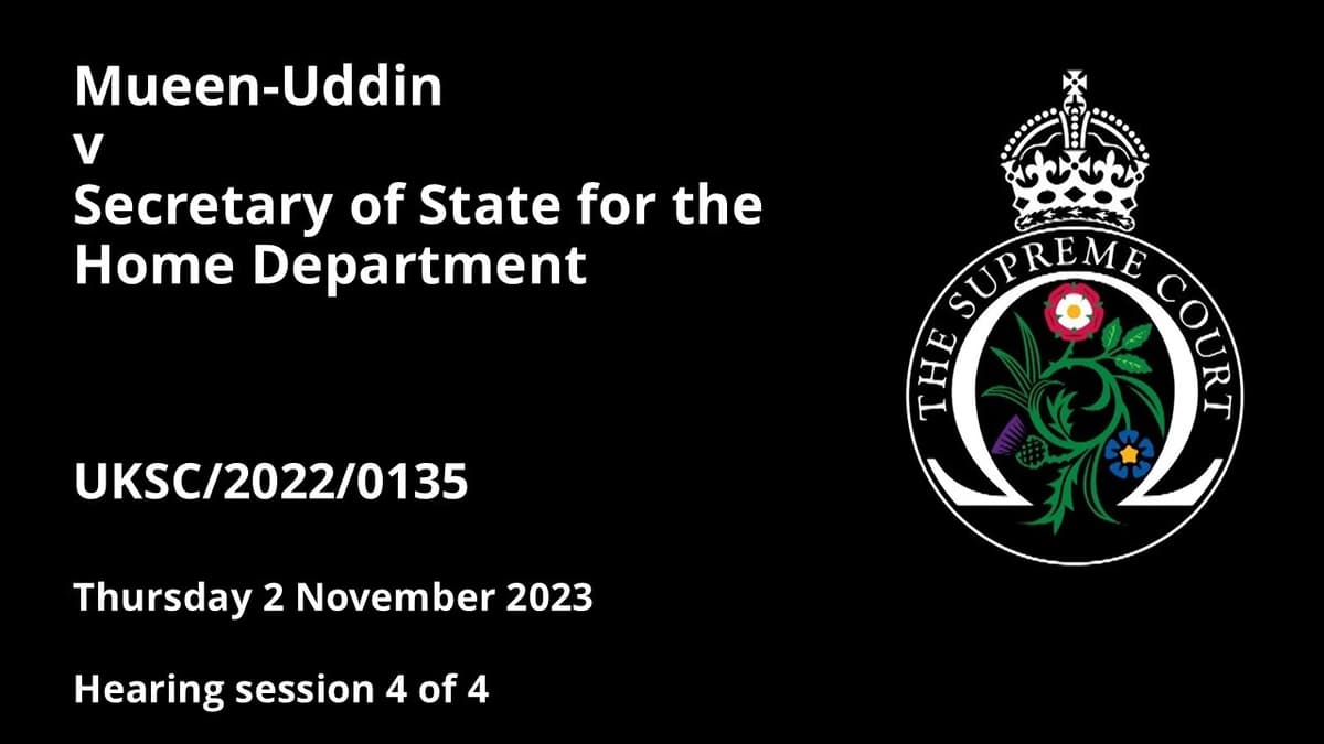 Mueen-Uddin v Secretary of State for the Home Department