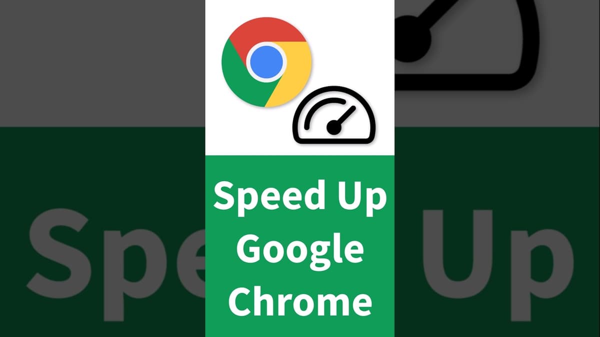 How to Speed Up Google Chrome