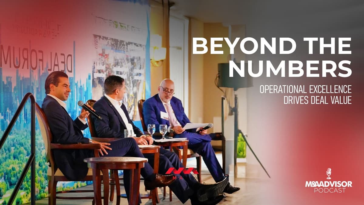 Beyond the Numbers  Operational Excellence Drives Deal Value