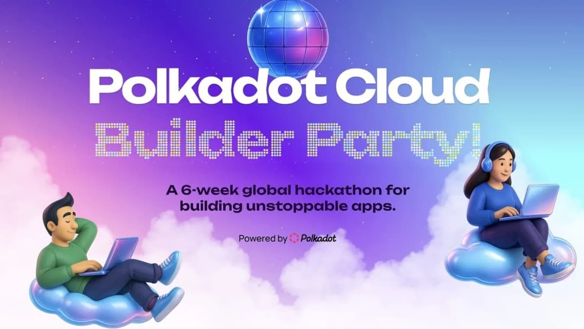 Polkadot Builder Party: Introduction to Polkadot Products