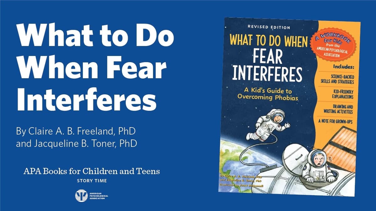 What to Do When Fear Interferes