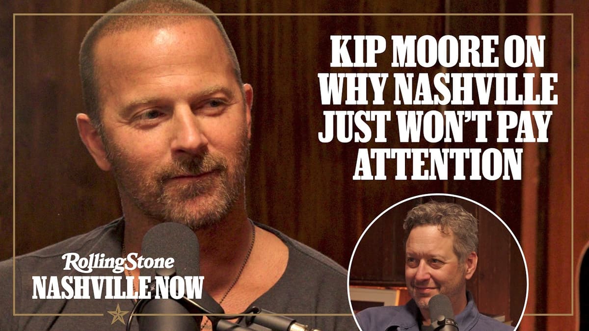 Kip Moore On Why Nashville Just Wonât Pay Attention | Rolling Stone Nashville Now