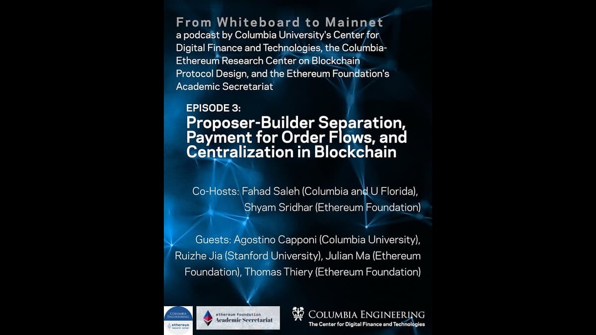 From Whiteboard to Mainnet Podcast | Episode 3: Proposer-Builder Separation