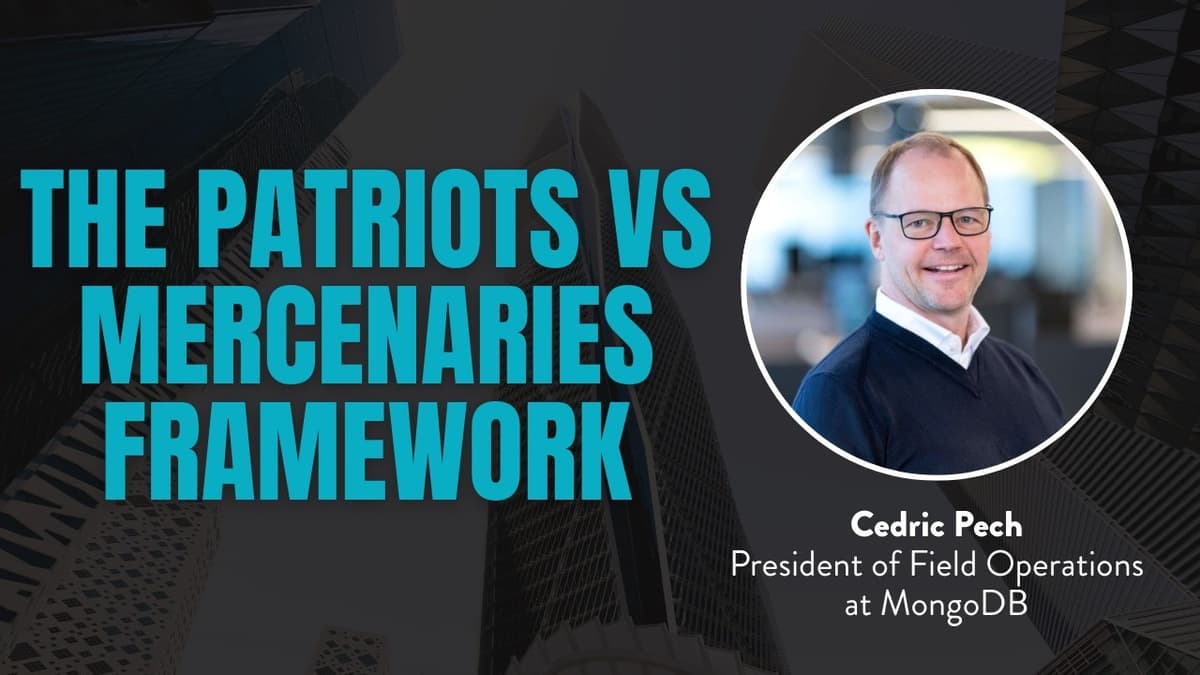 How a French Skier Built a 2,000-Person Sales Team | Patriots vs Mercenaries with Cedric Pech