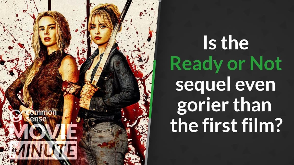 Is the Ready or Not Sequel Even Gorier than the First Film? | Common Sense Movie Minute