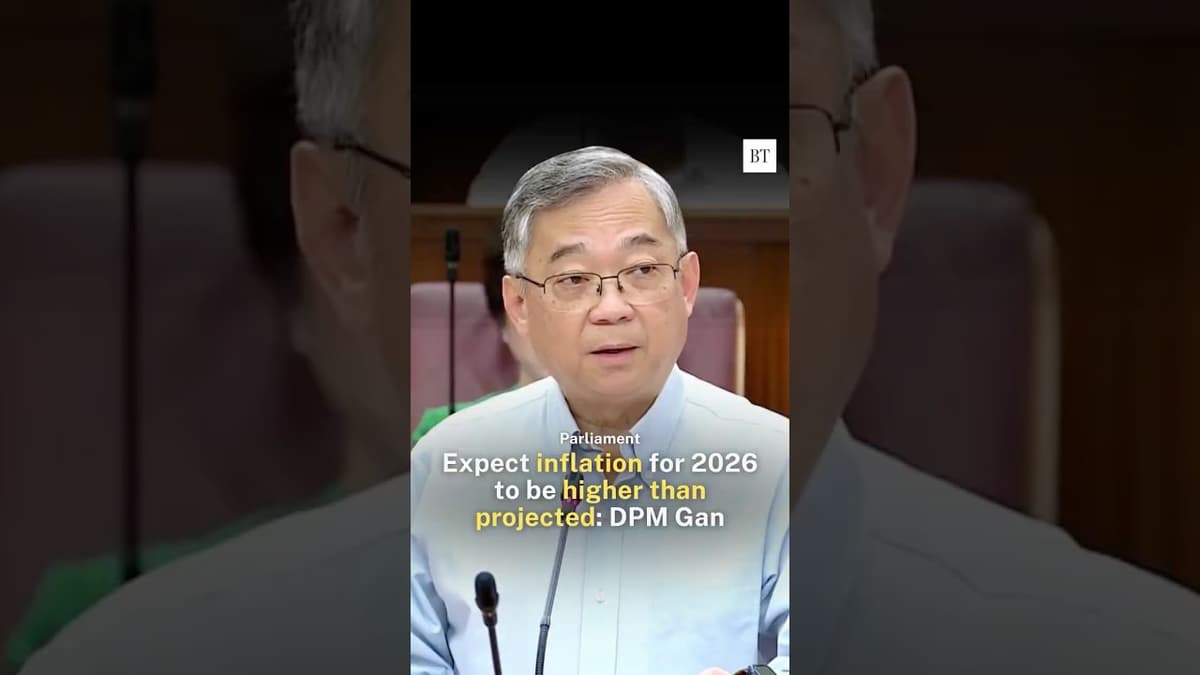 Expect Inflation for 2026 to Be Higher than Projected: DPM Gan