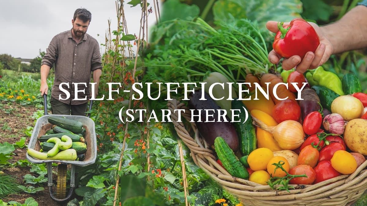 Watch This If You Want to Be Self-Sufficient