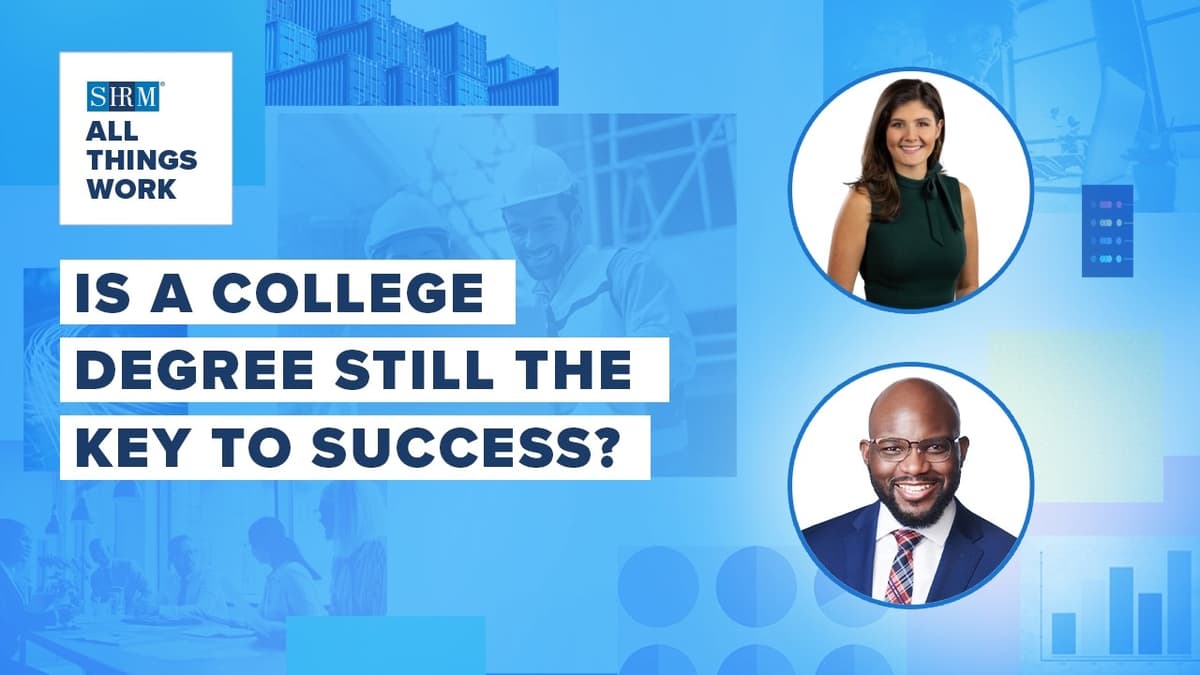 Is a College Degree Still the Key to Success? | All Things Work