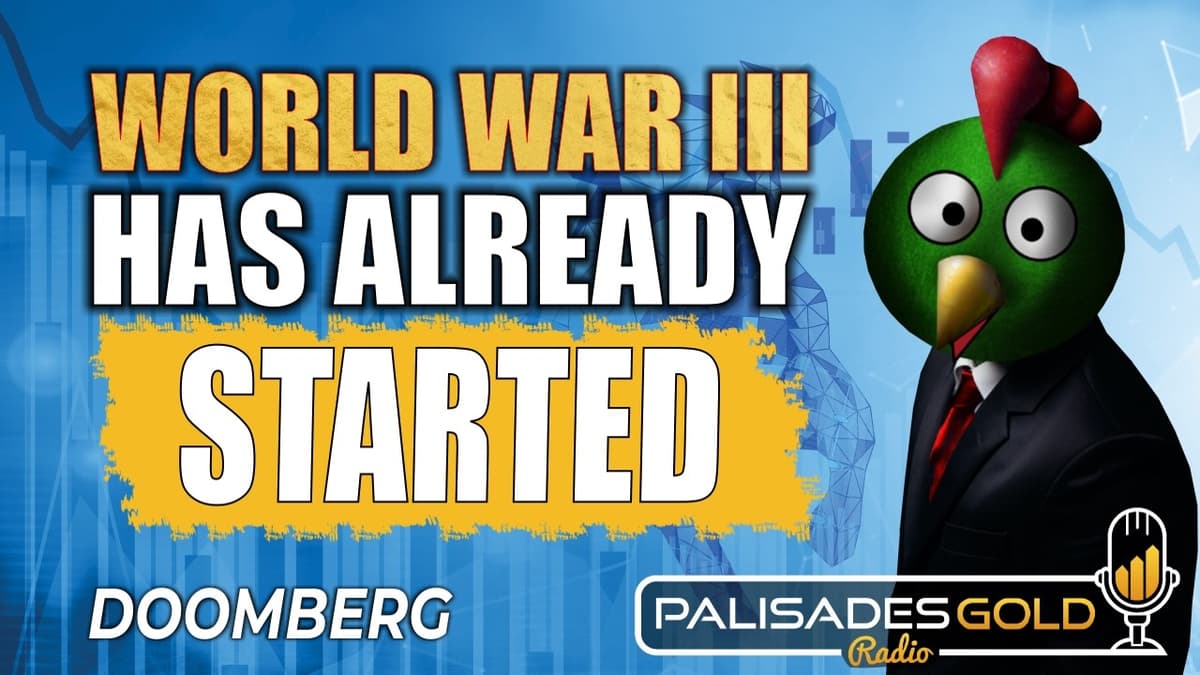 Doomberg: Gold's New Role in A Multi-Polar World, World War 3 & The AI Singularity