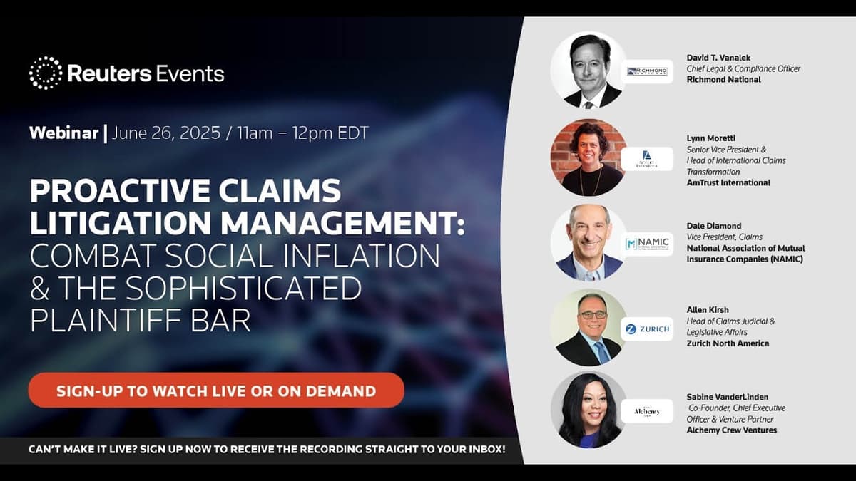 Proactive Claims Litigation Management: Combat Social Inflation & The Sophisticated Plaintiff Bar