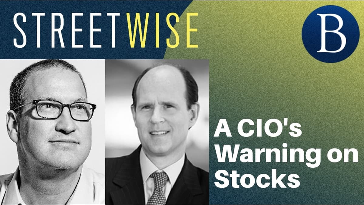 A CIO's Warning on Stocks | Barron's Streetwise