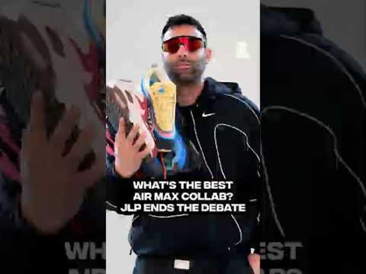 Which Air Max Collab Stands Above the Rest? JLP Ends the Debate #complexnews