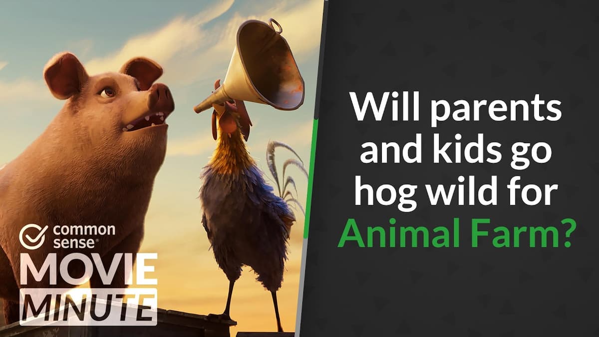 Will Parents and Kids Go Hog Wild for Animal Farm? | Common Sense Movie Minute