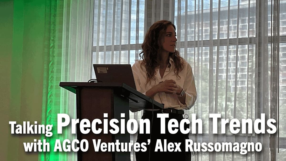 Talking Precision Tech Trends with AGCO Ventures’ Alex Russomagno