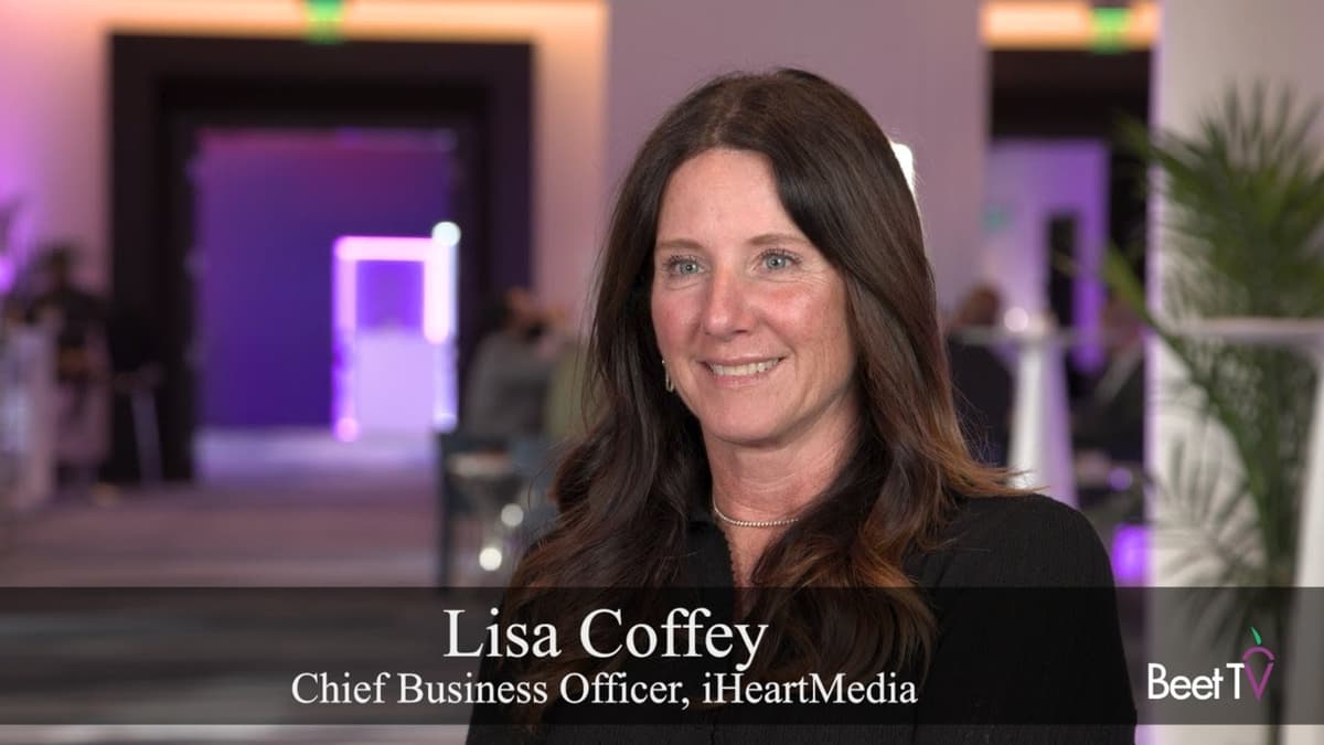 Audio Gets Programmatic: Lisa Coffey Of IHeartMedia Says 'Guaranteed Human' Wins Trust