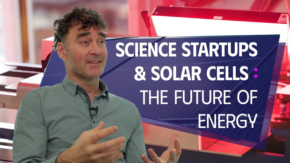 Science Startups and Solar Cells: Perovskites and the Future of Energy