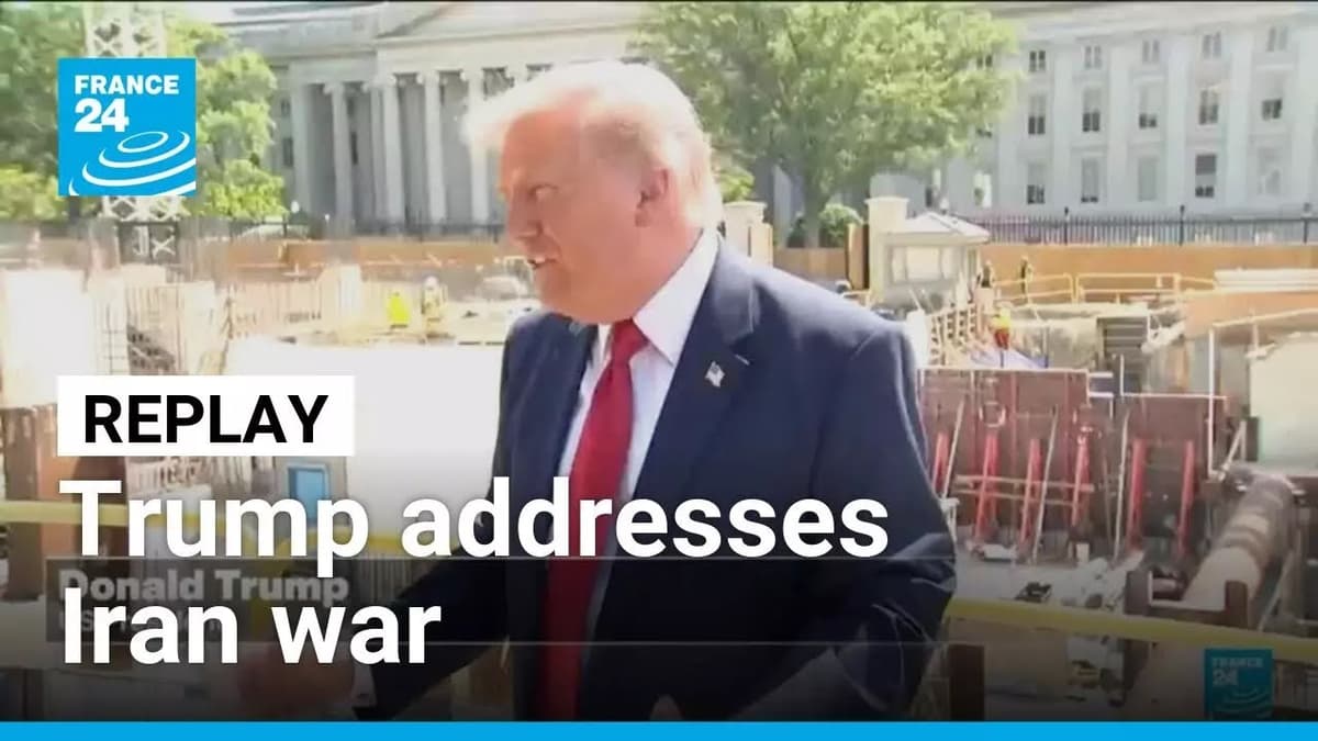 Replay: Trump Addresses Iran War and FRANCE 24's Analysis • FRANCE 24 English
