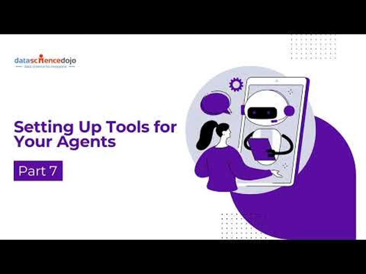Setting Up Tools for Your Agents | Multi Agent Workflows for Beginners | Part 7