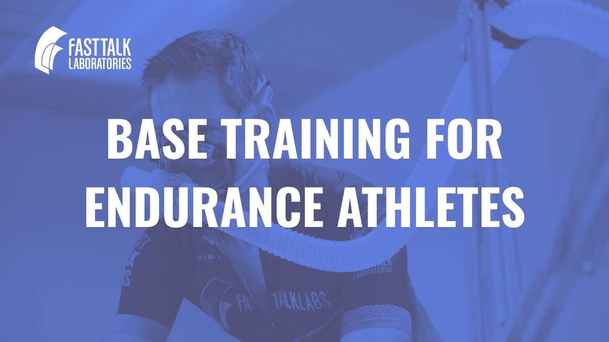 Base Training for Endurance Athletes: The Physiology of Building Fitness