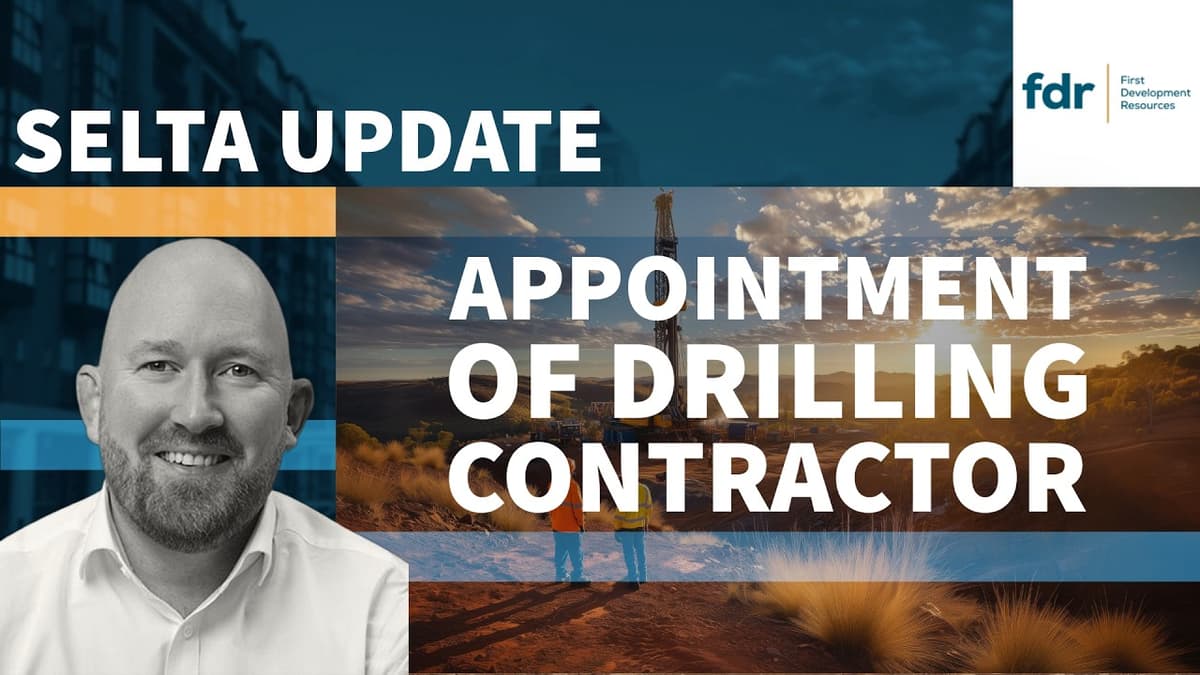 First Development Resources Appoints Drill Contractor for Selta Exploration