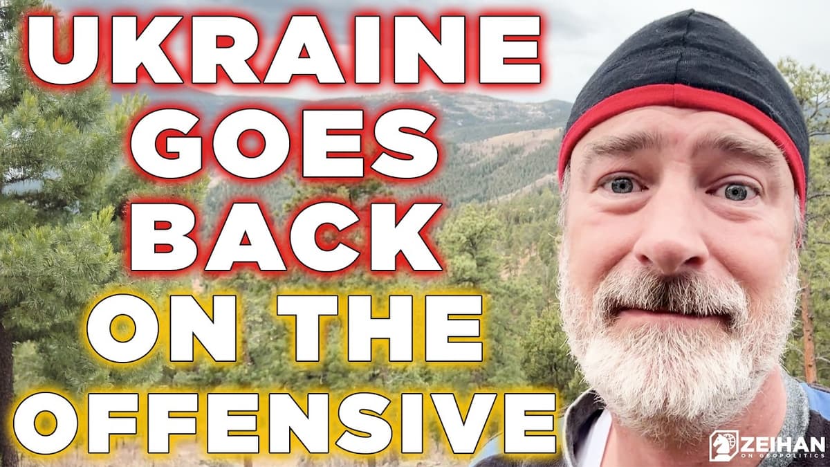 Ukraine Goes on the Offensive || Peter Zeihan
