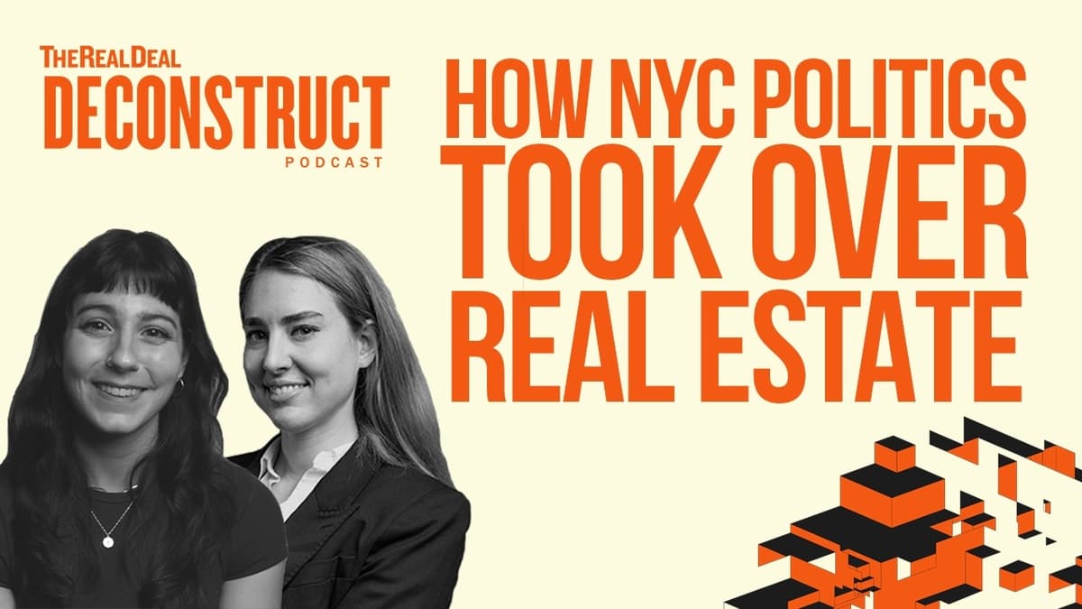 Why NYC Real Estate Is Suddenly All About Politics | Deconstruct Season 5 Episode 12