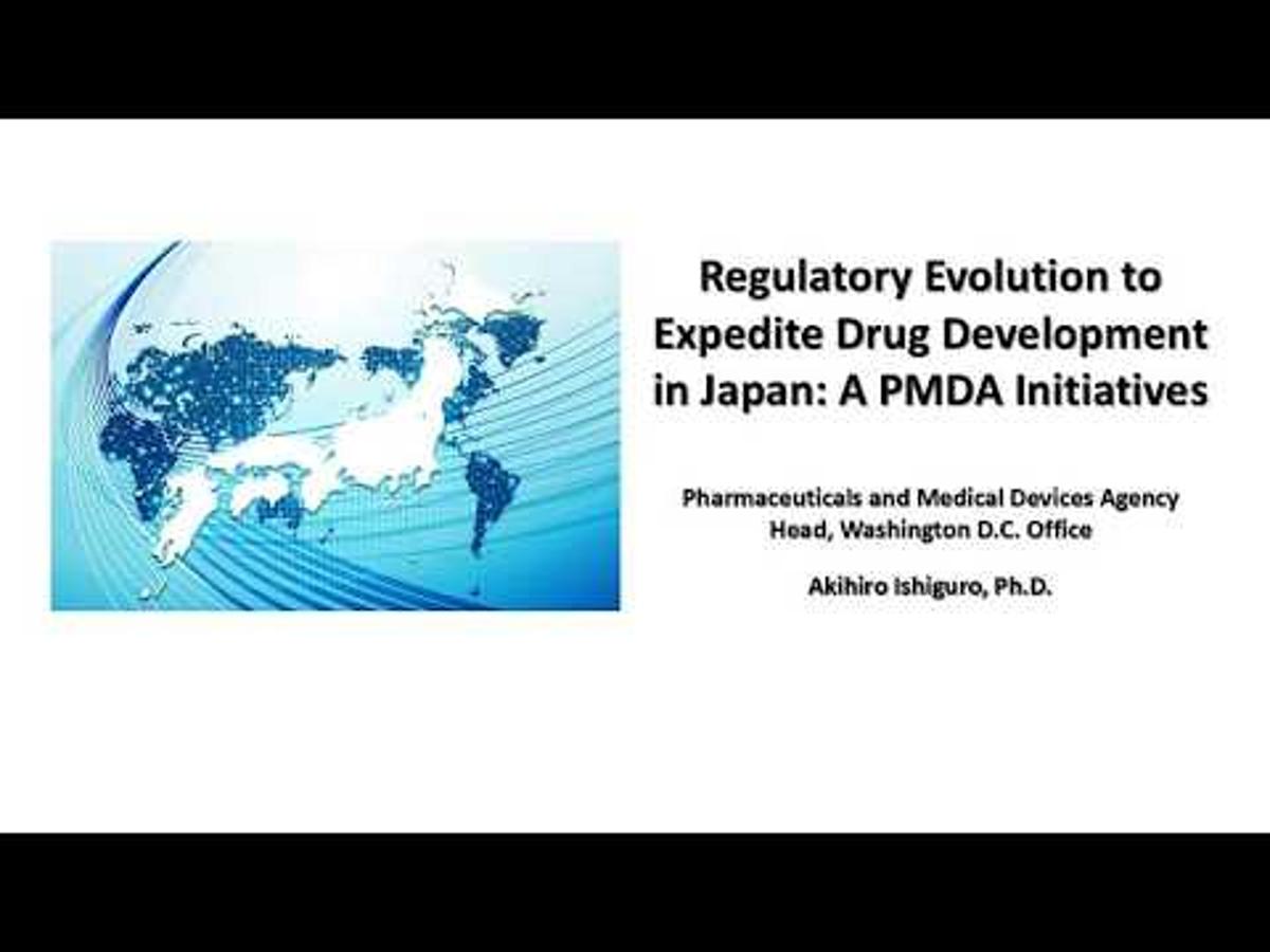 Regulatory Evolution to Expedite Drug Development in Japan: A PMDA Initiatives