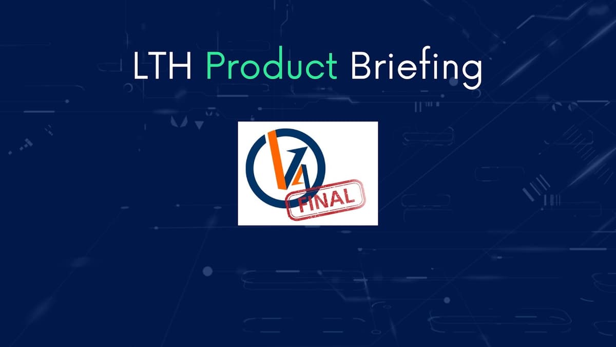 LTH Product Briefing - V4 Final