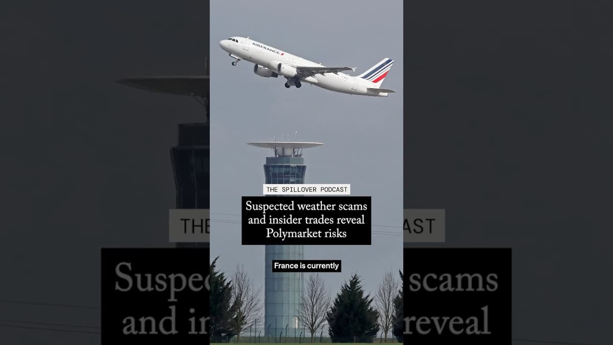 Suspected Weather Scams and Insider Trades Reveal Polymarket Risks
