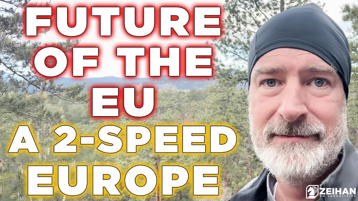 The Two-Speed EU of the Future || Peter Zeihan