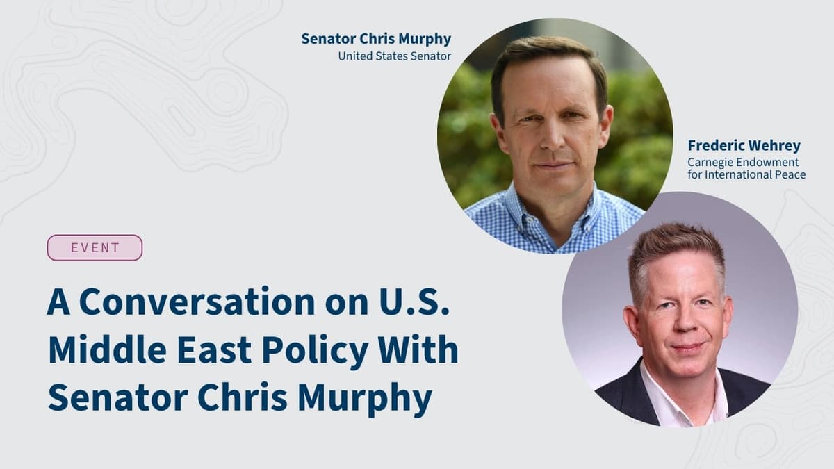 A Conversation on U.S. Middle East Policy With Senator Chris Murphy