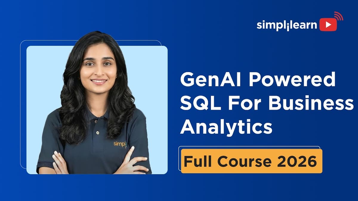 Gen AI Powered SQL For Business Analytics 2026 | Learn SQL With Gen AI | Simplilearn