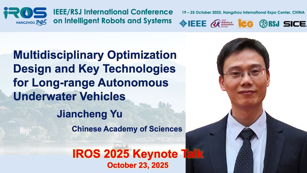 IROS 2025 Keynotes - Field Robotics: Jiancheng Yu
