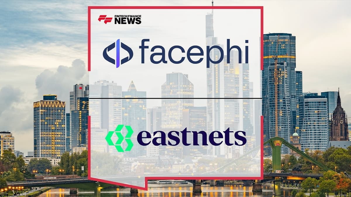 How Eastnets and FacePhi Are Redefining Digital Compliance in Banking
