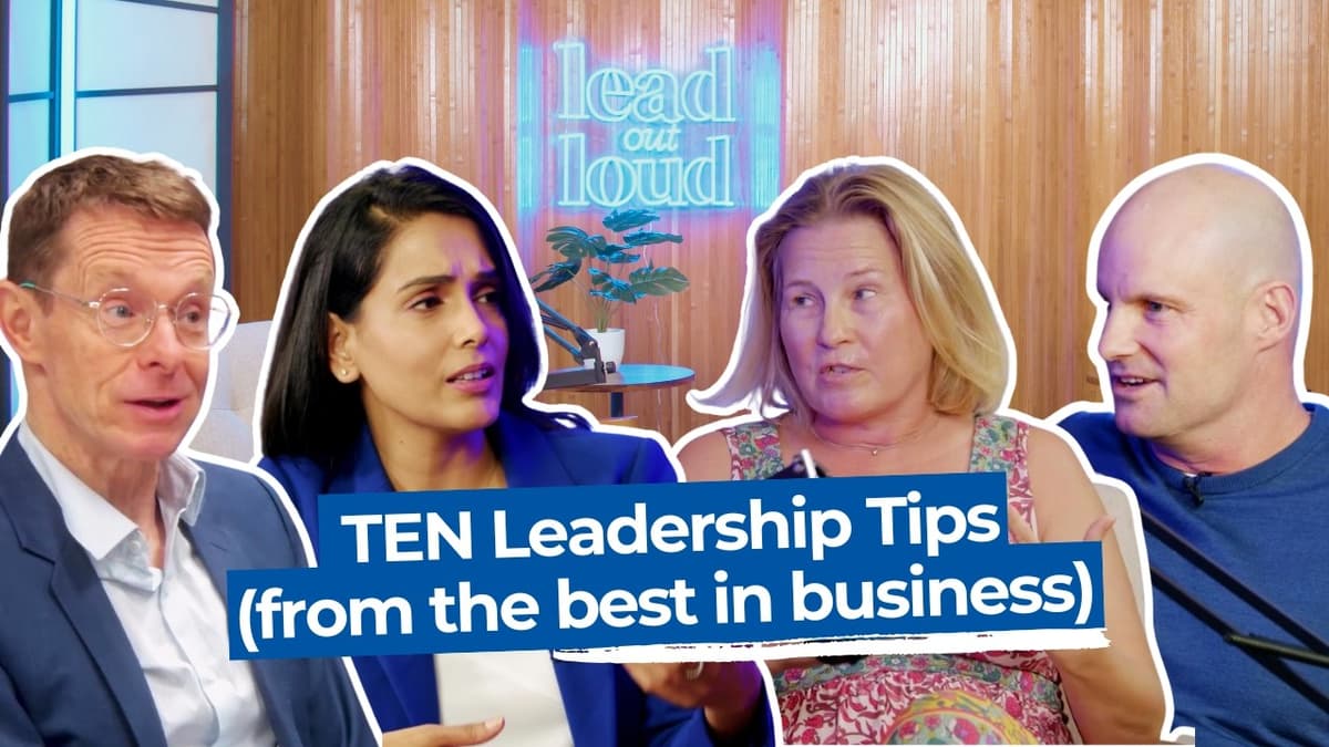 TEN Leadership Tips Every Leader Should Hear | Lead Out Loud Podcast | Ep.17