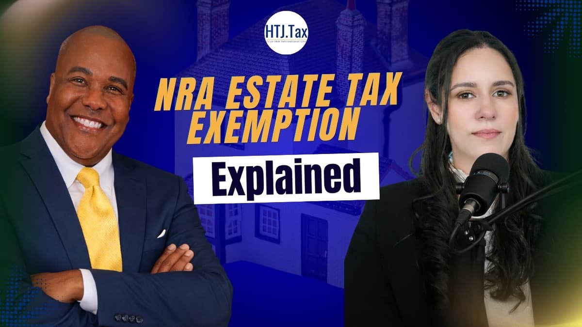 NRA Estate Tax Exemption Explained