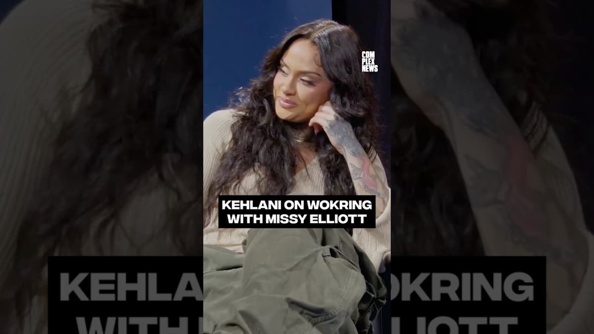 Kehlani on Working with Missy Elliott #complexnews