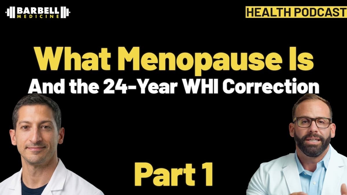 Menopause, Part 1: What It Actually Is and the 24-Year WHI Correction