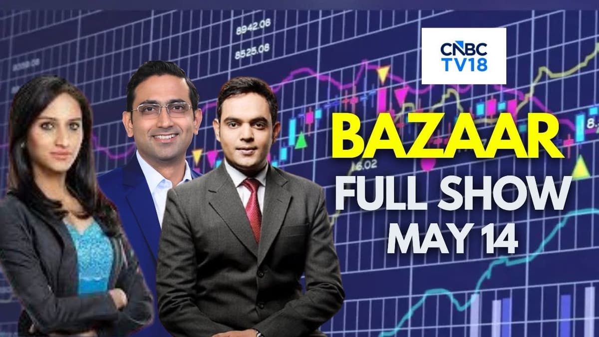 Bazaar: The Most Comprehensive Show On Stock Markets | Full Show | May 14, 2026 | CNBC TV18