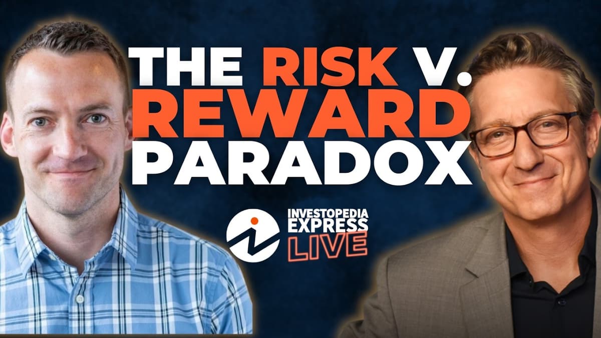 The Risk V. Reward Paradox