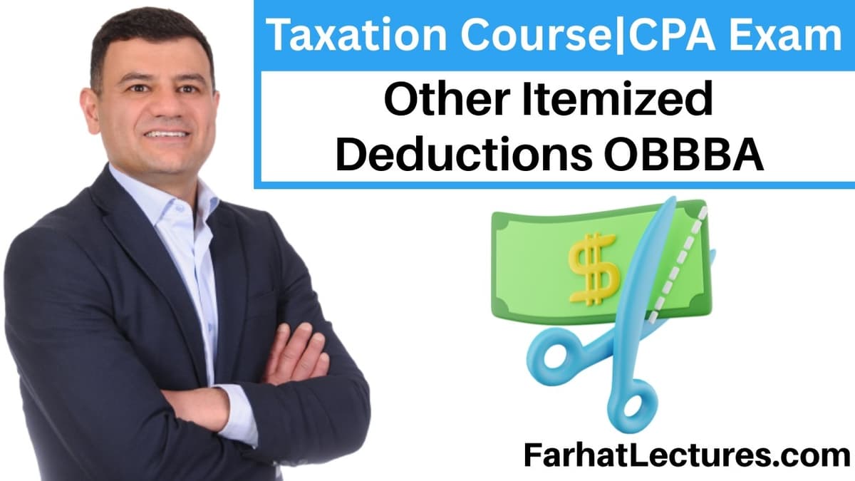 📘 Other Itemized Deductions OBBBA — Taxation Course | CPA Exam REG | EA Course