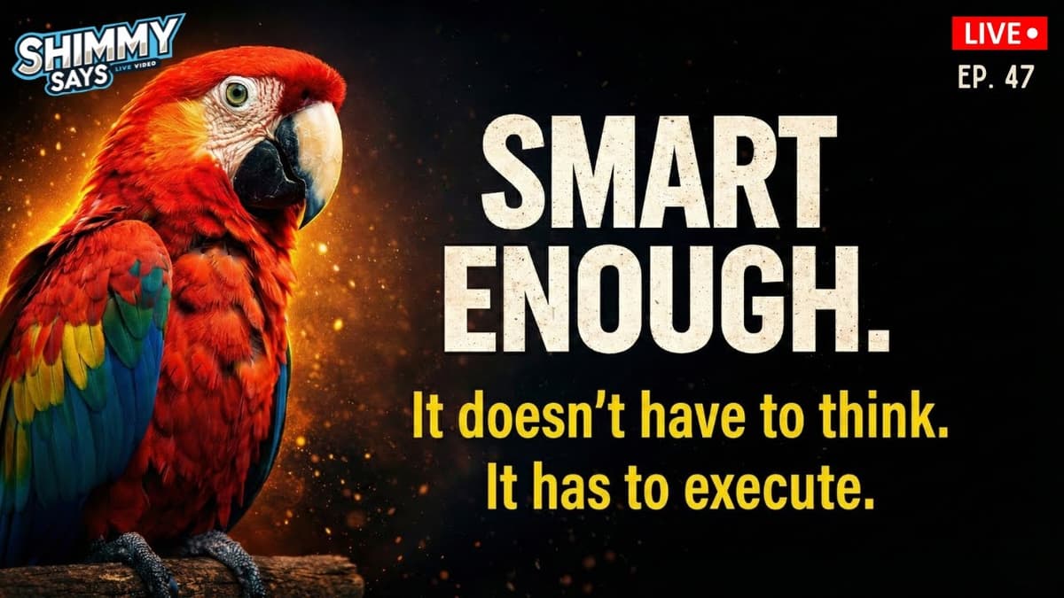 Do AI Agents Need to Be Intelligent to Do Their Job? | Shimmy Says Ep. 47