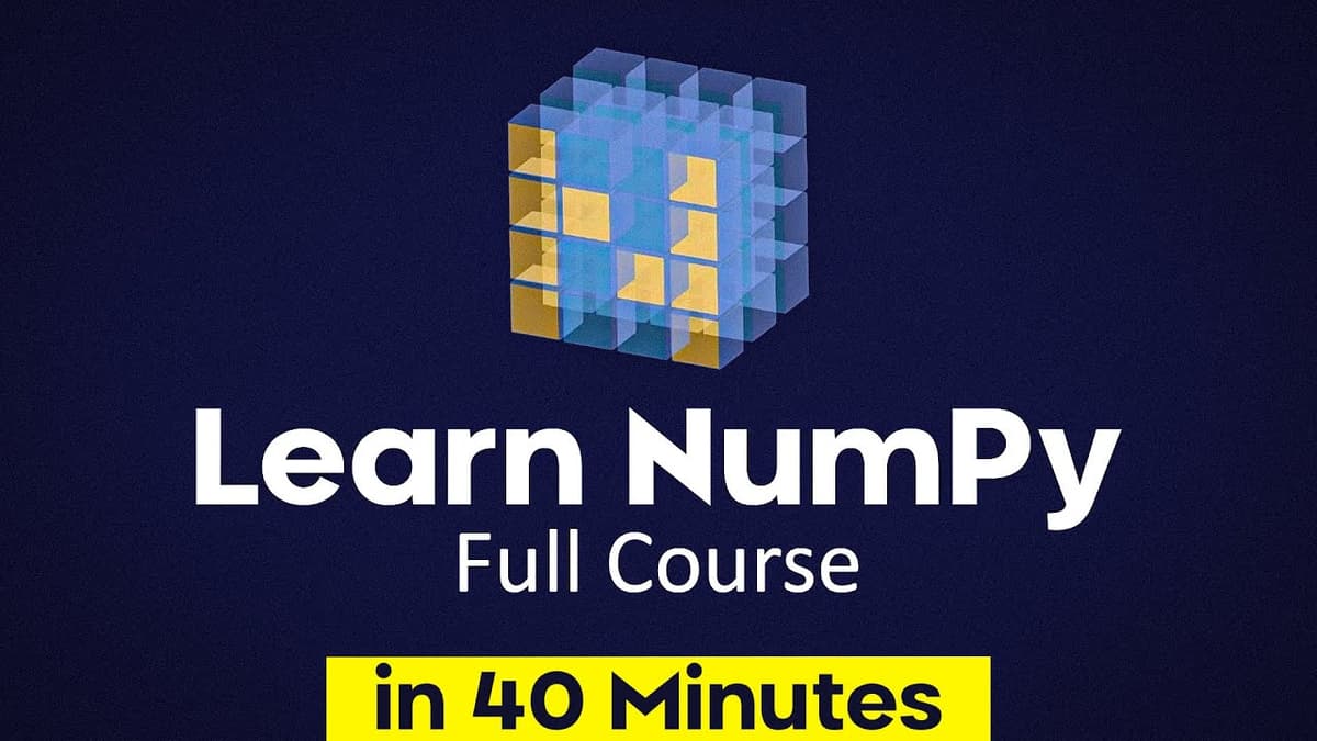 Learn NumPy in 40 Minutes - Python NumPy Tutorial