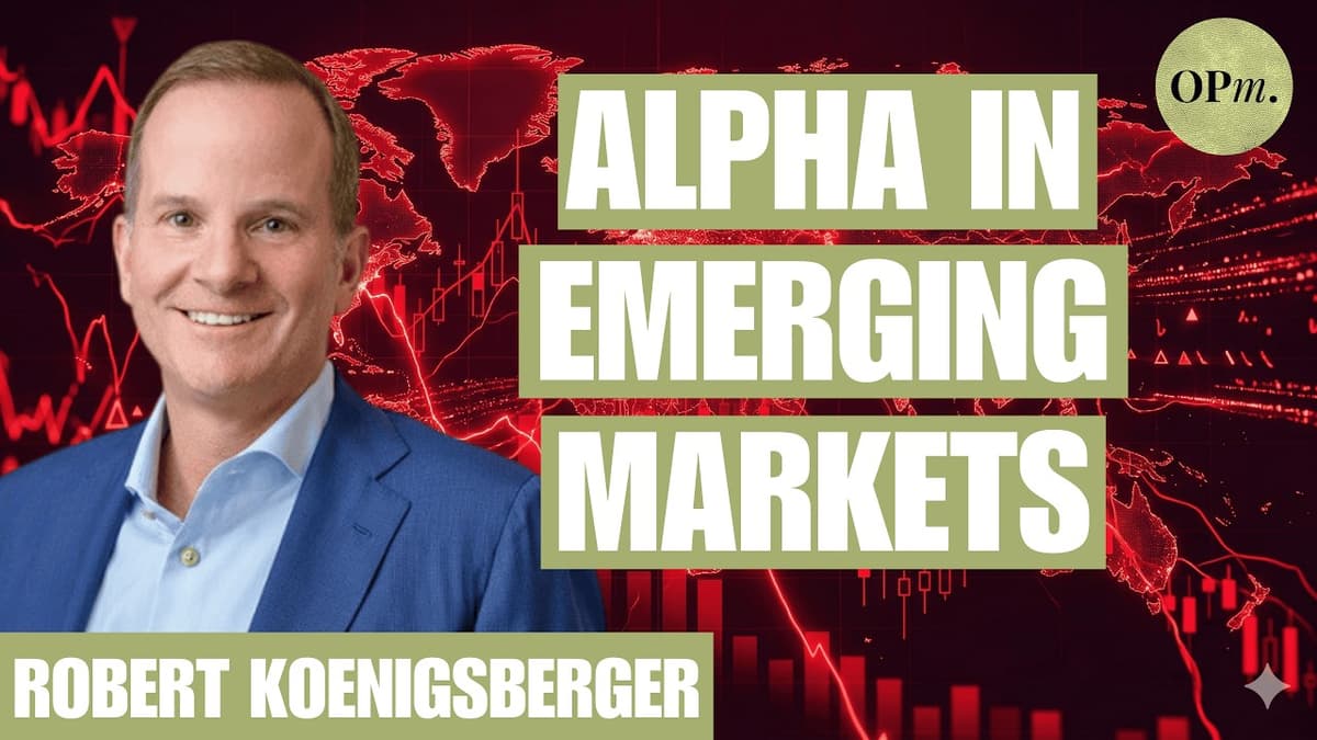 Why Emerging Markets Are Finally Outperforming Developed Markets | Robert Koenigsberger | Gramercy