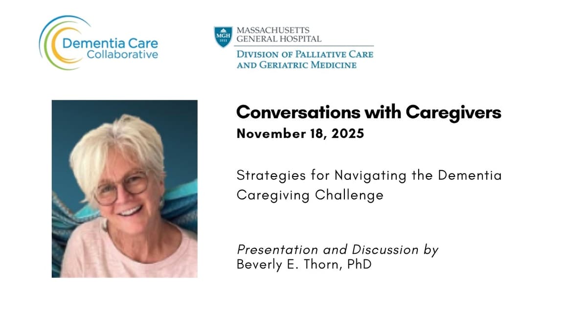 DCC Conversations with Caregivers - Strategies for Navigating the Dementia Caregiving Challenge