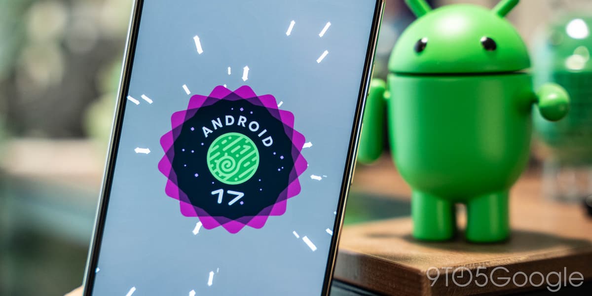 Google Releases Android 17 QPR1 Beta 1 for Pixel