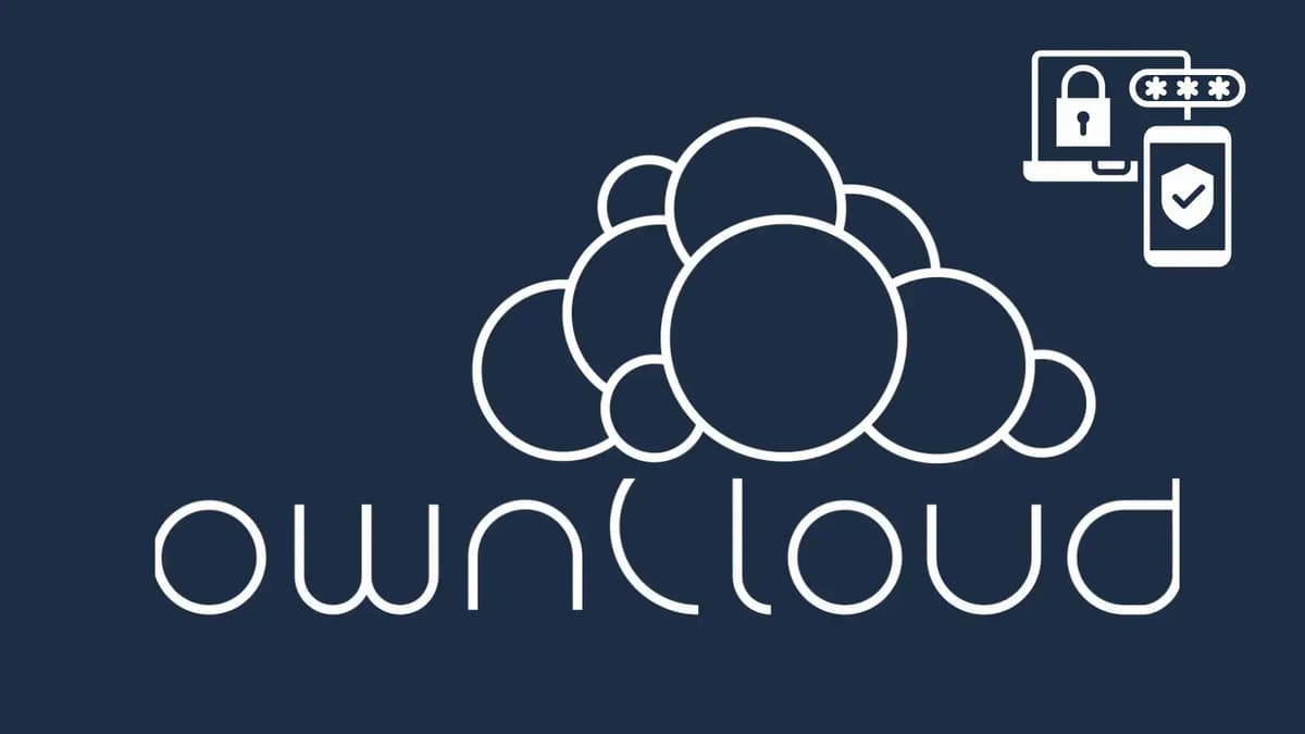 OwnCloud Warns Users to Enable MFA After Credential Theft Incident