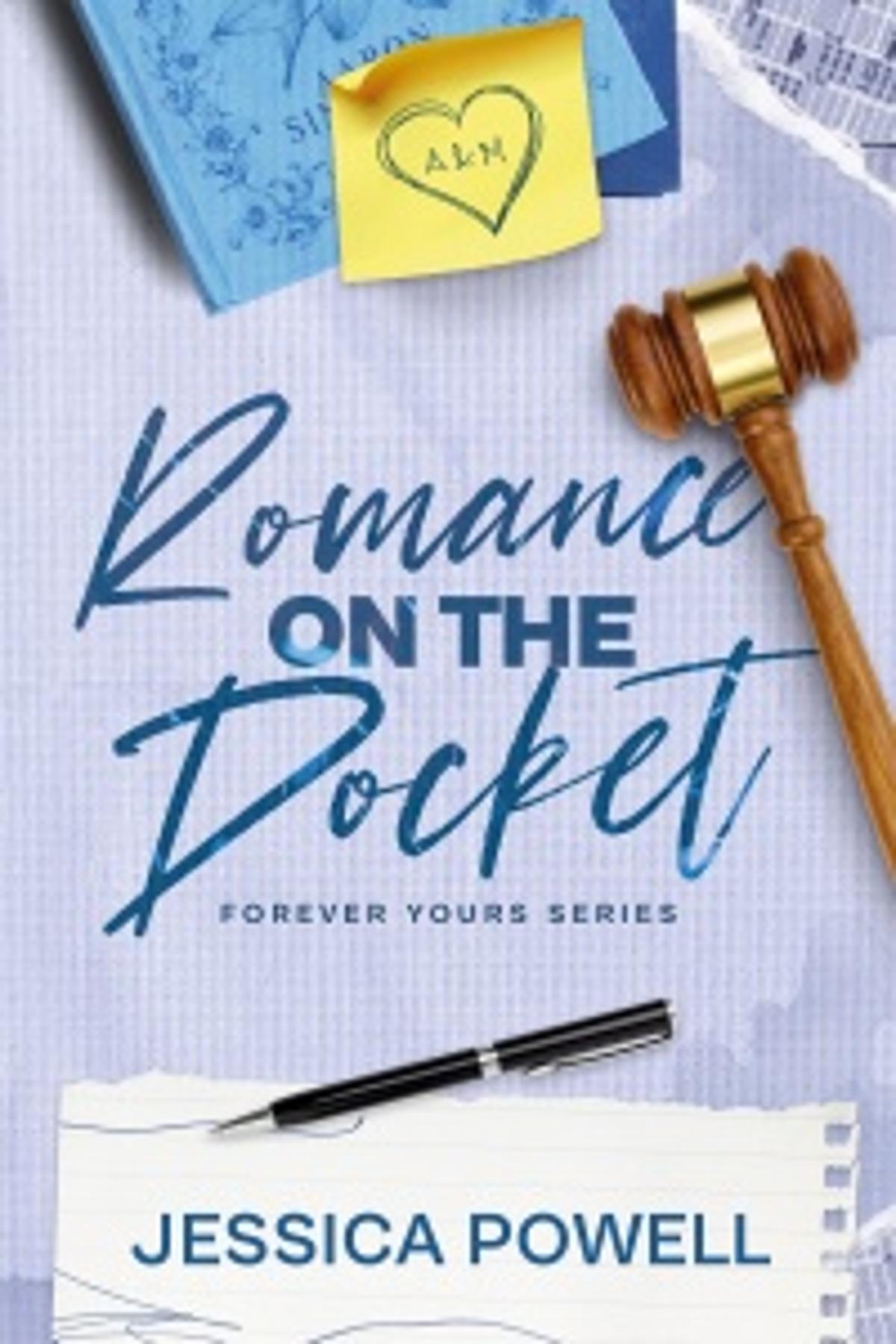 Romance on the Docket (Forever Yours) by Jessica Powell