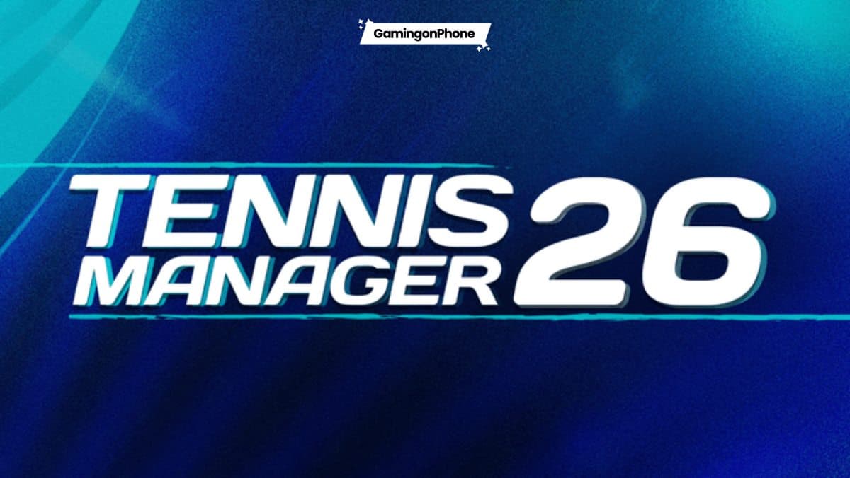 Tennis Manager 26 Is Smashing Its Way to Mobile and PC on May 12, 2026 with Pre-Registration Now Live